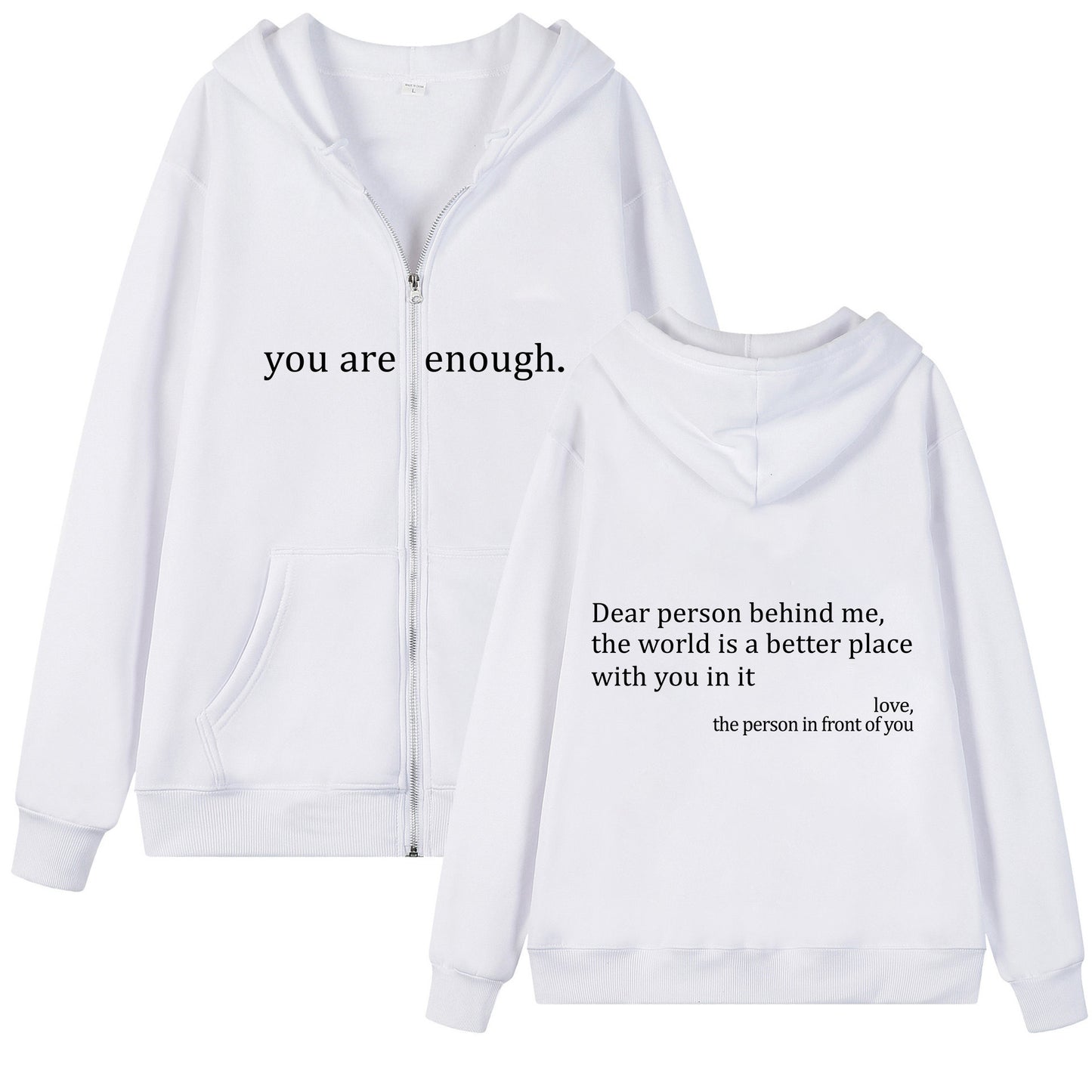 You Are Enough Unisex Drawstring Zipper Hoodie