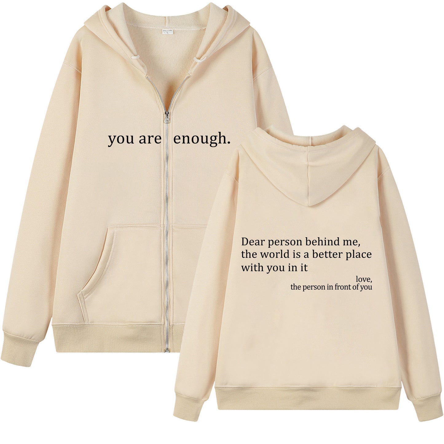 You Are Enough Unisex Drawstring Zipper Hoodie