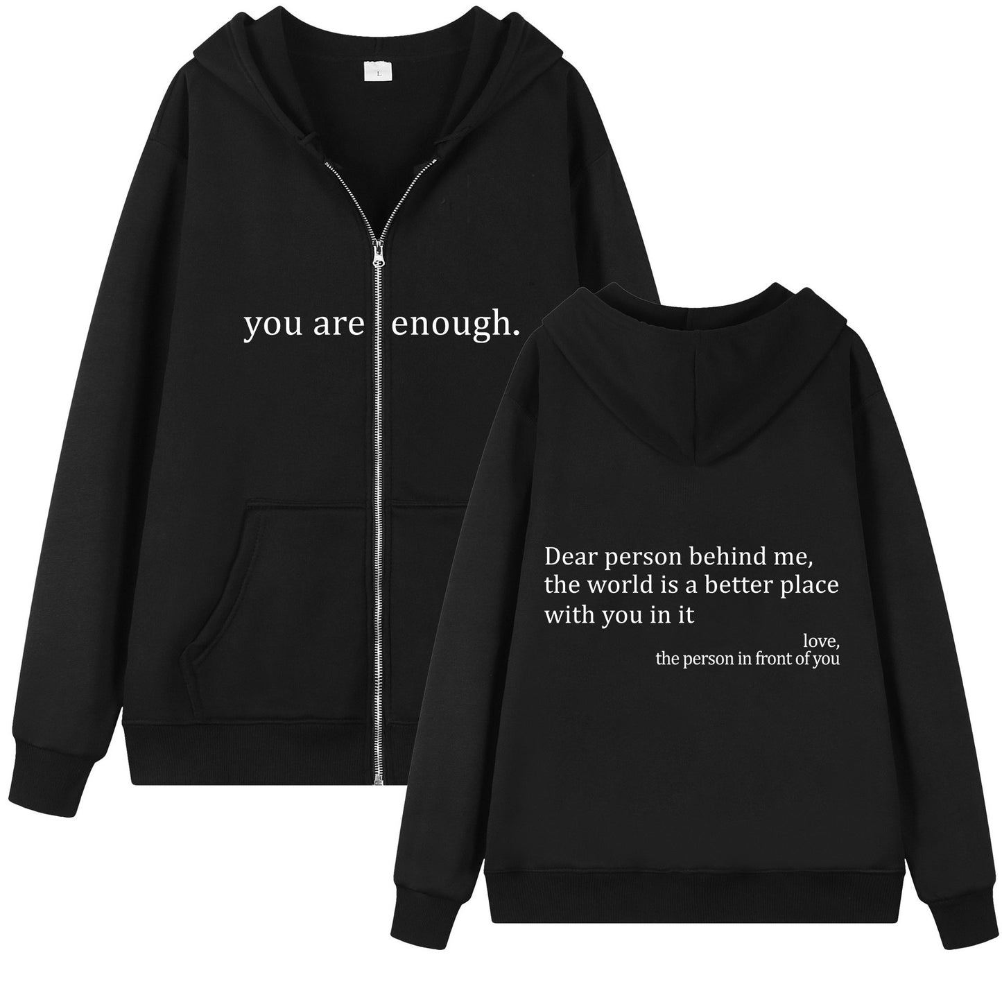 You Are Enough Unisex Drawstring Zipper Hoodie
