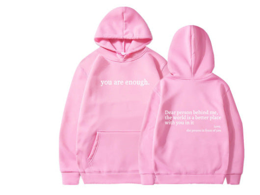 Dear Person Behind Me The World Is A Better Place With You In It, Unisex Trendy Hoodies